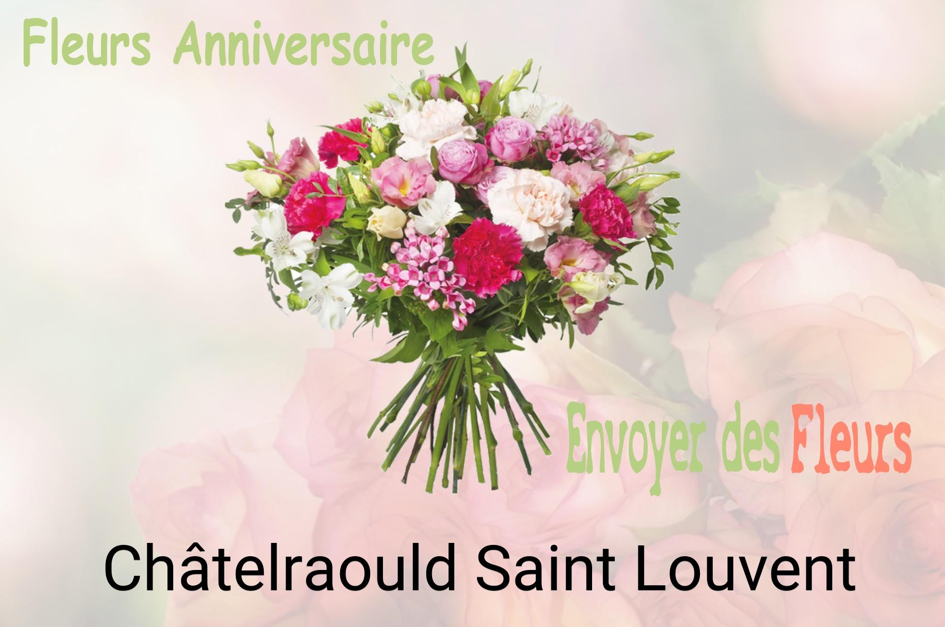 Bouquet de fleurs d’anniversaire livré à Châtelraould-Saint-Louvent